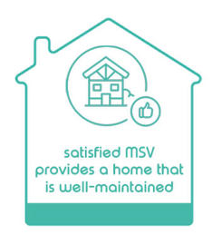 Satisfied MSV Provides A Home That Is Well Maintained Satisfied MSV Provides A Home That Is Well Maintained