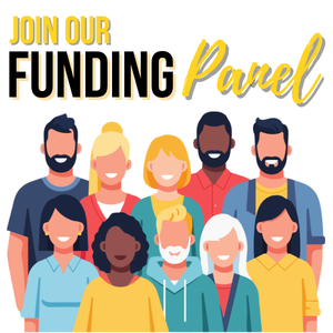 Join our Funding Panel, have your say on how and where our community funds are spent in the community