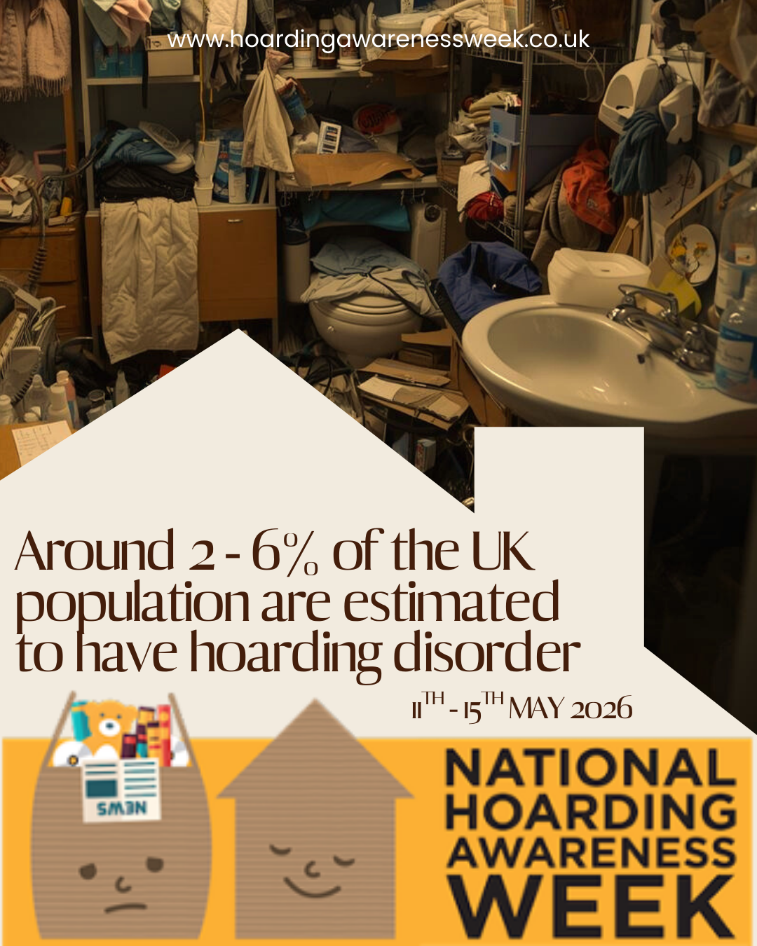 National Hoarding Awareness Week - around 2-6% of the UK population are estimated to have hoarding disorder